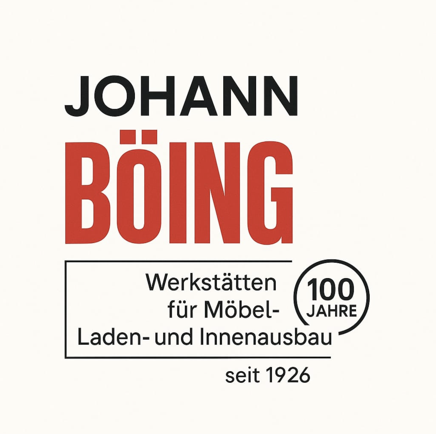 Johann Böing - 100 Jahre Handwerkstradition